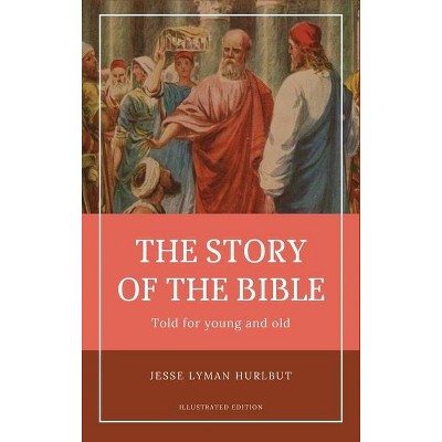 Hurlbut's story of the Bible - Large Print by  Jesse Lyman Hurlbut (Hardcover)