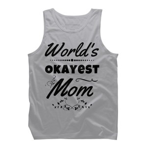 Men's Design By Humans World's Okayest Mom By hikebubble Tank Top - 1 of 2