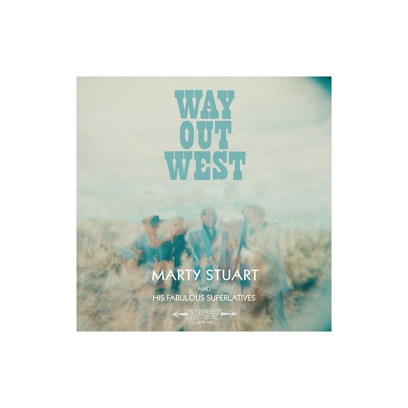 Marty Stuart - Way Out West, 1 of 2
