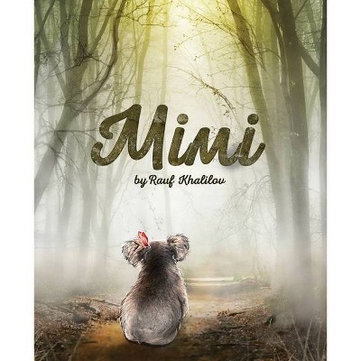 Mimi - by  Rauf Khalilov (Paperback)