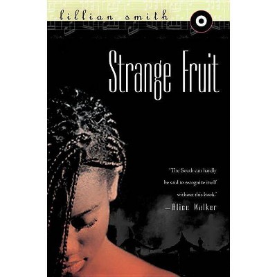 Strange Fruit (Canceled) - by  Lillian Smith (Paperback)