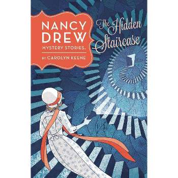 The Hidden Staircase - (Nancy Drew) by  Carolyn Keene (Hardcover)