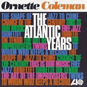 Ornette Coleman - Atlantic Years (180 Gram Vinyl) - 1 of 1