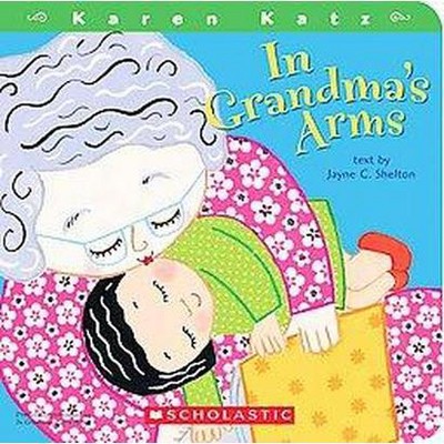 In Grandma's Arms by Karen Katz (Board Book)