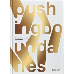 Pushing Boundaries - by  Simone Völcker & Christoph Völcker (Hardcover) - 1 of 1