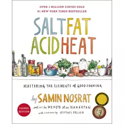 Salt Fat Acid Heat: Mastering the Elements of Good Cooking - Target Exclusive Edition by Nosrat Samin (Hardcover)