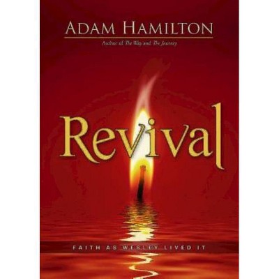 Revival - by  Adam Hamilton (Paperback)