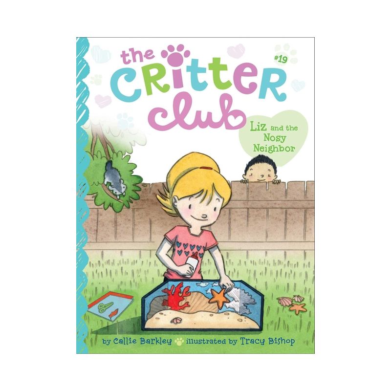 Liz and the Nosy Neighbor - (Critter Club) by  Callie Barkley (Paperback), 1 of 2