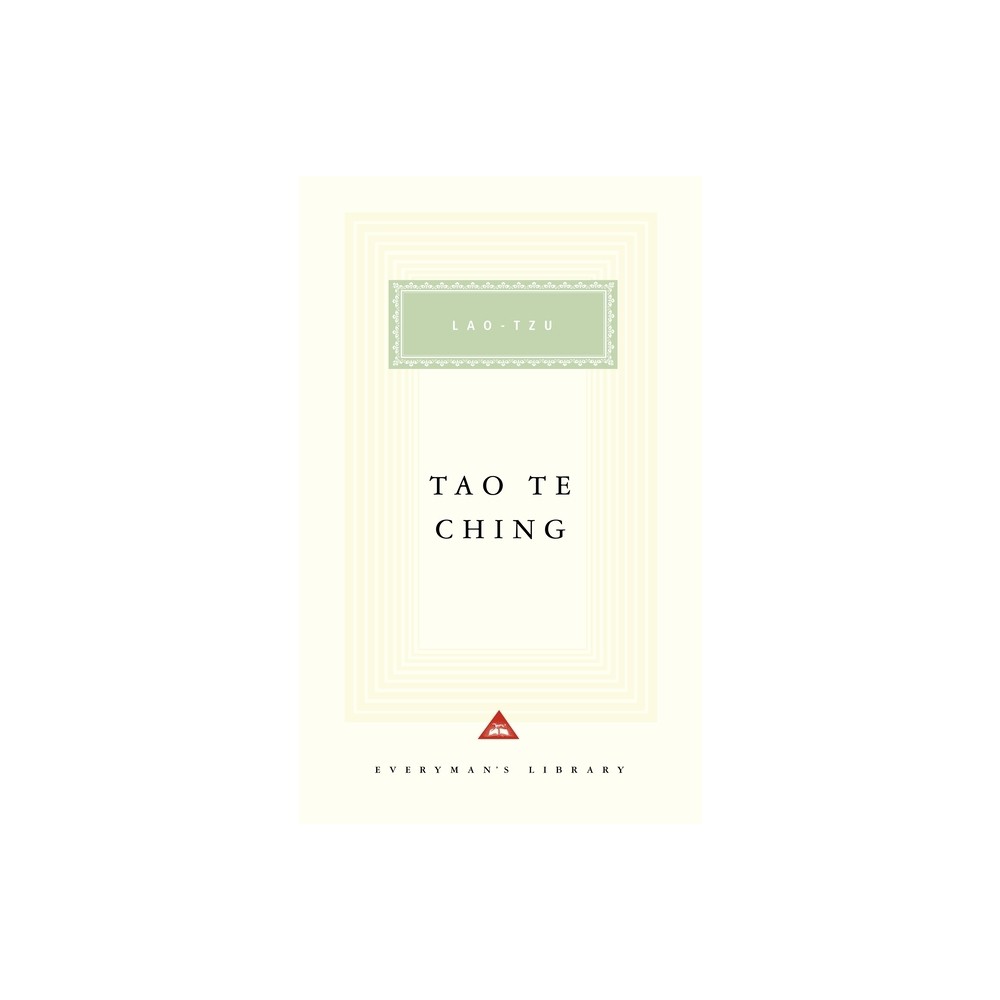 Tao Te Ching - (Everyman's Library Classics) by Lao Tzu (Hardcover)