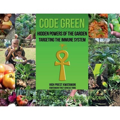 Code Green - by  High Priest Kwatamani (Paperback)