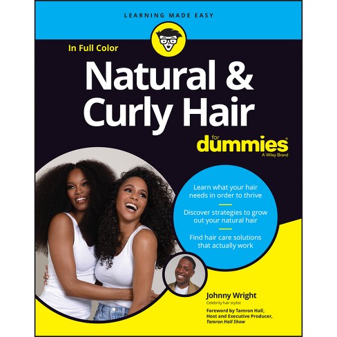 Natural & Curly Hair For Dummies - By Johnny Wright (paperback) : Target