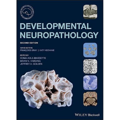 Developmental Neuropathology - (International Society of Neuropathology) 2nd Edition (Hardcover)