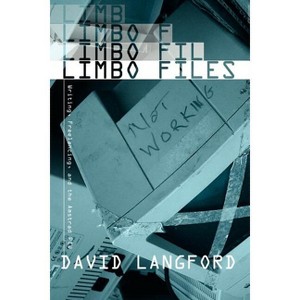 The Limbo Files - by  David Langford (Paperback) - 1 of 1