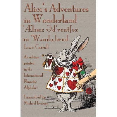 Alice's Adventures in Wonderland - by  Lewis Carroll (Paperback)