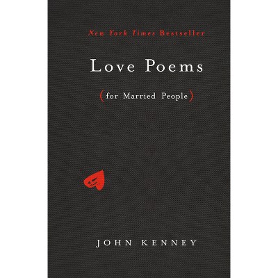 Love Poems For Married People By John Kenney - By John Kenney ...