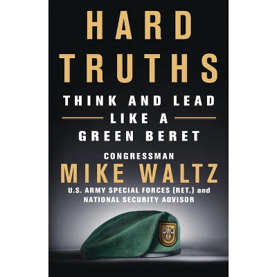 Hard Truths - by Mike Waltz
