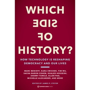 Which Side of History? - by  James P Steyer (Paperback) - 1 of 1