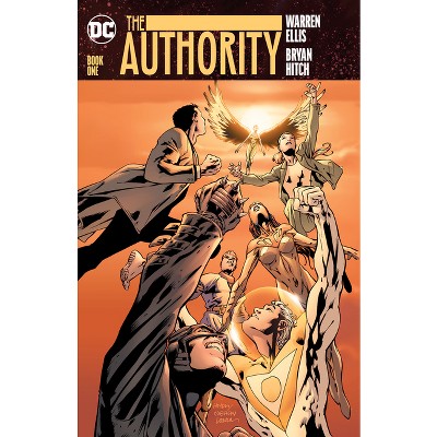 The Authority: Book One (New Edition) - by  Warren Ellis (Paperback)
