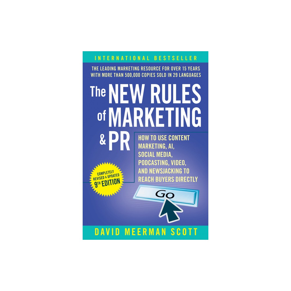 The New Rules of Marketing & PR - 9th Edition by David Meerman Scott (Paperback)