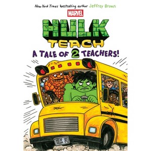 A Tale of Two Teachers: Original Marvel Graphic Novel (Hulk Teach! #2) - by Jeffrey Brown - 1 of 1