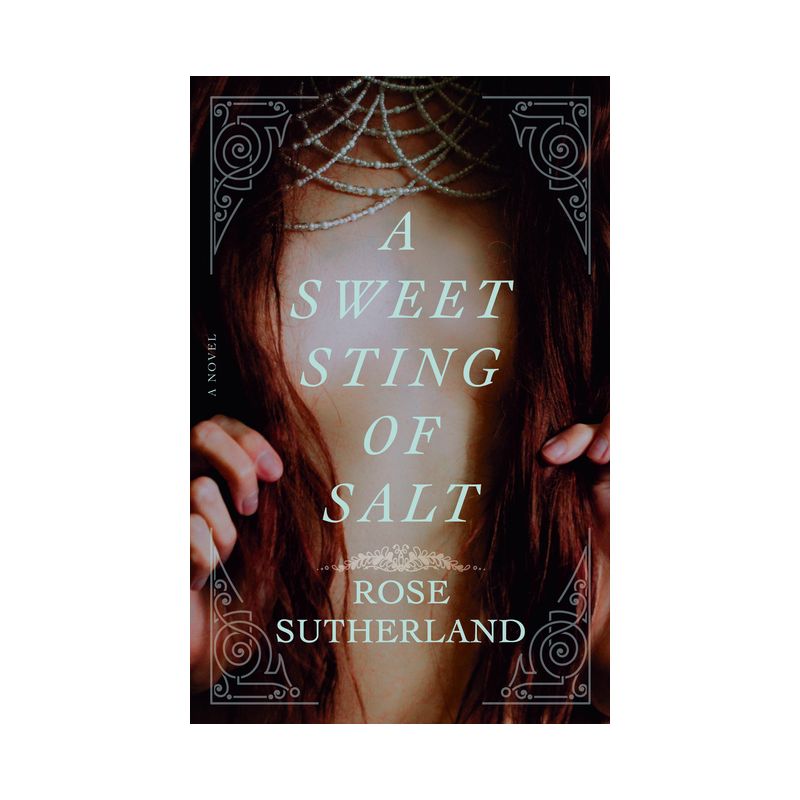 A Sweet Sting of Salt - by  Rose Sutherland (Paperback), 1 of 2