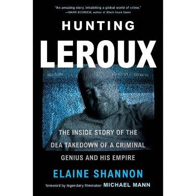 Hunting LeRoux - by  Elaine Shannon (Paperback)