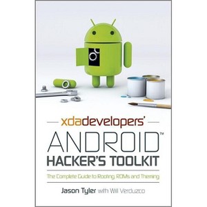 Xda Developers' Android Hacker's Toolkit - by  Jason Tyler (Paperback) - 1 of 1