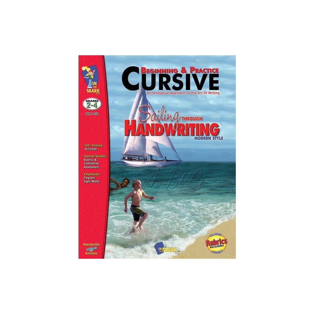 Beginning & Practice Cursive Modern Style Gr. 2-4 - by On the Mark Press (Paperback)