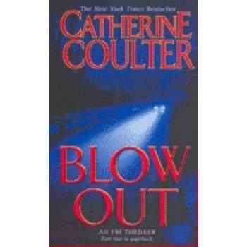 Blowout - (FBI Thriller) by  Catherine Coulter (Paperback)