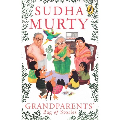 Grandparents' Bag of Stories - by  Sudha Murty (Paperback)