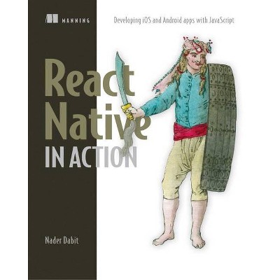 React Native in Action - by  Nader Dabit (Paperback)