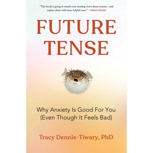 Future Tense - by Tracy Dennis-Tiwary - 1 of 1