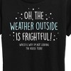 Women's - Instant Message - Weather Frightful Not Leaving House Christmas Short Sleeve Graphic T-Shirt - 2 of 4