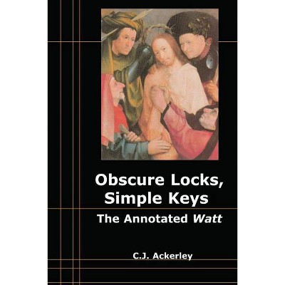 Obscure Locks, Simple Keys - Annotated by  Chris Ackerley (Paperback)