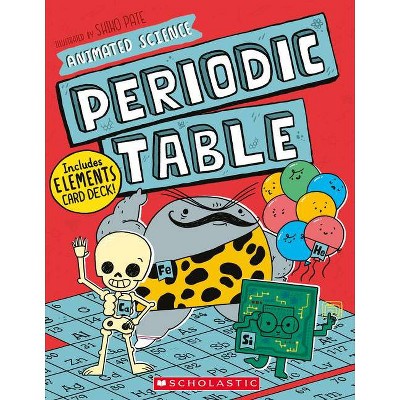 Animated Science: Periodic Table - by  Scholastic (Hardcover)