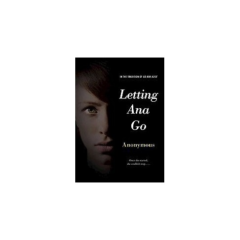 Letting Ana Go [Book]