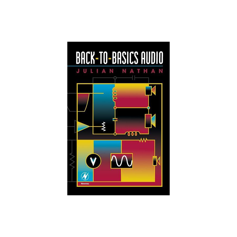 Back to Basics Audio - by Julian Nathan (Paperback)