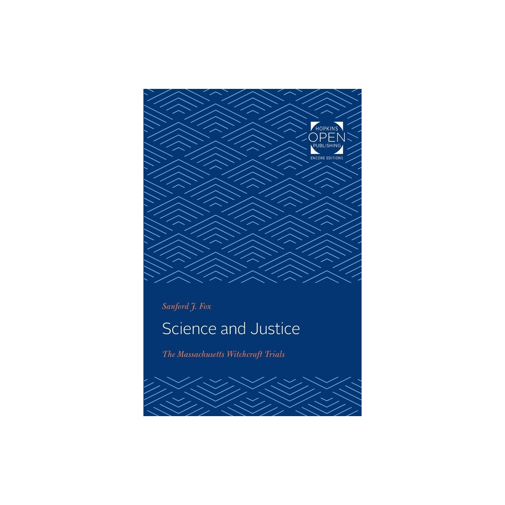 Science and Justice - by Sanford J Fox (Paperback)