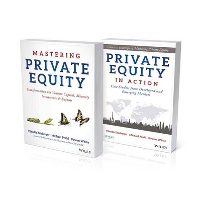 Mastering Private Equity Set - by  Michael Prahl & Claudia Zeisberger & Bowen White (Hardcover)