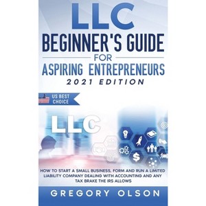 LLC Beginner's Guide for Aspiring Entrepreneurs - by Wilda Buckley - 1 of 1