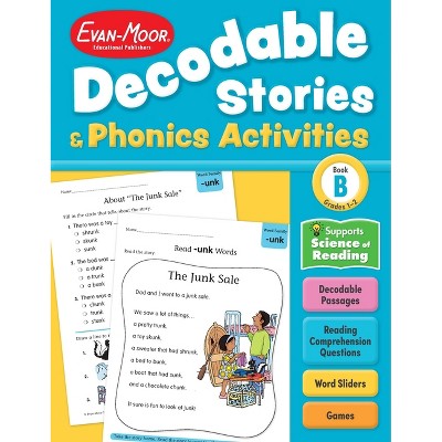 Decodable Stories and Phonics Activities, Level B, Grade 1 - 2 Workbook - by  Evan-Moor Educational Publishers (Paperback)