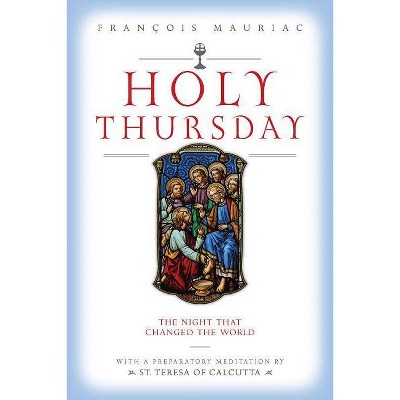  Holy Thursday - (Paperback) 