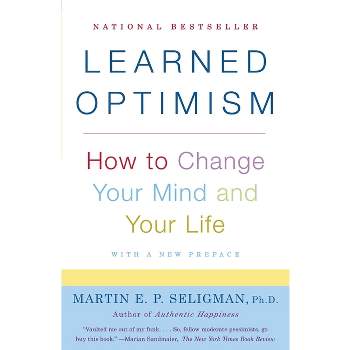 Learned Optimism - by  Martin E P Seligman (Paperback)