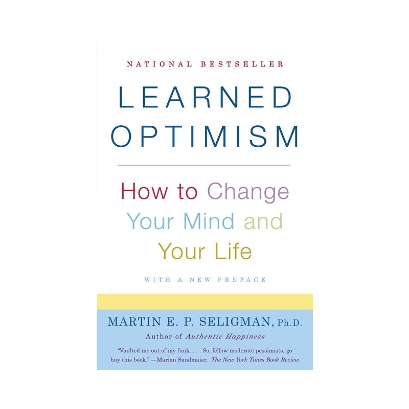 Learned Optimism - by  Martin E P Seligman (Paperback), 1 of 2