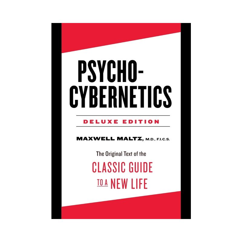 Psycho-Cybernetics Deluxe Edition - by  Maxwell Maltz (Hardcover), 1 of 2