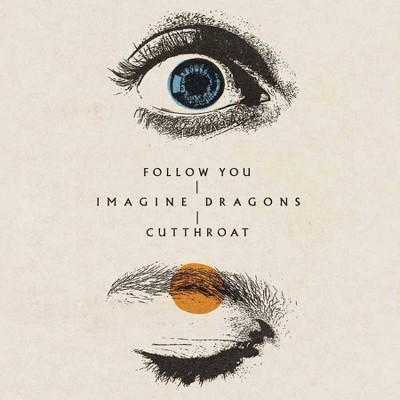 Imagine Dragons - Follow You / Cutthroat (CD Single)