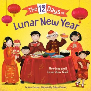 12 Days Of Lunar New Year - By Jenna Lettice ( Board Book ) - 1 of 1