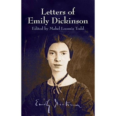 Letters of Emily Dickinson - (Dover Books on Literature & Drama) (Paperback)