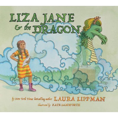 Liza Jane & the Dragon - by  Laura Lippman (Hardcover)