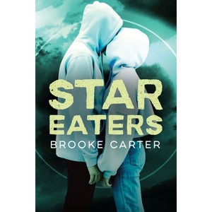 Star Eaters - (Orca Anchor) by  Brooke Carter (Paperback) - 1 of 1